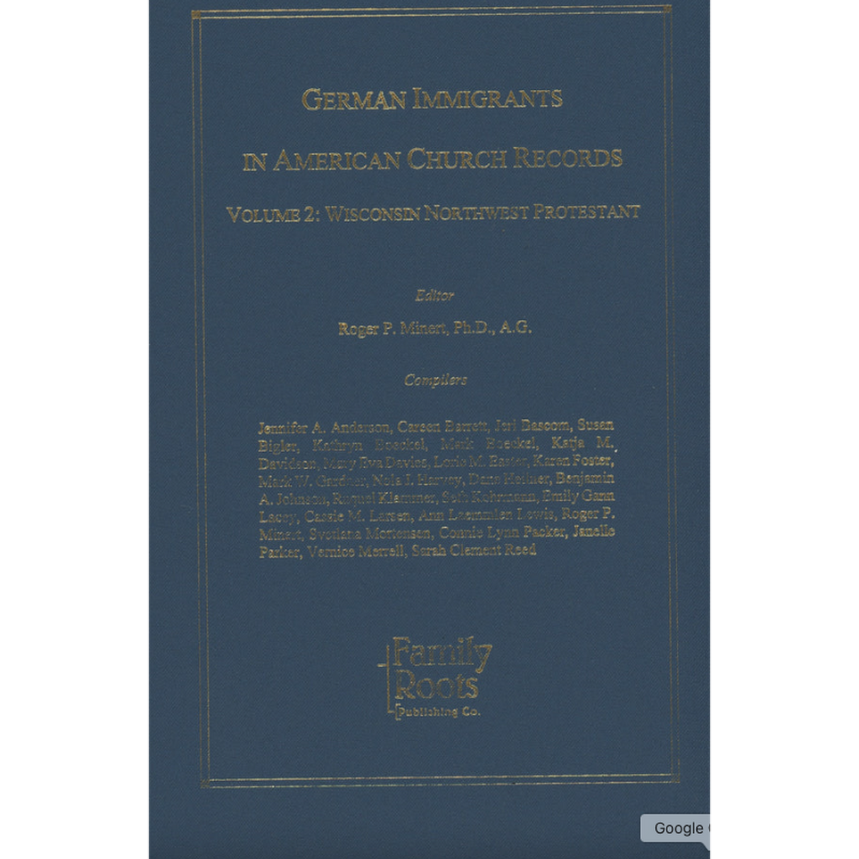 German Immigrants in American Church Records, Volume 2: Wisconsin Northwest Protestant