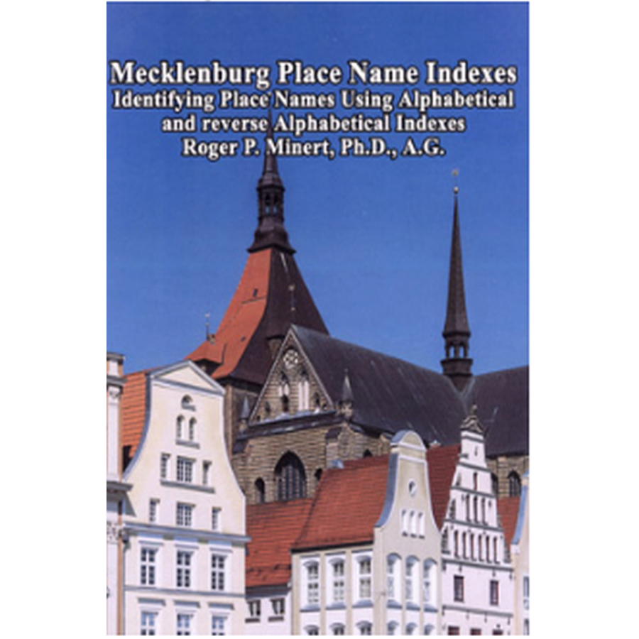 Mecklenburg Place Name Indexes: Identifying Place Names Using Alphabetical And Reverse Alphabetical Indexes