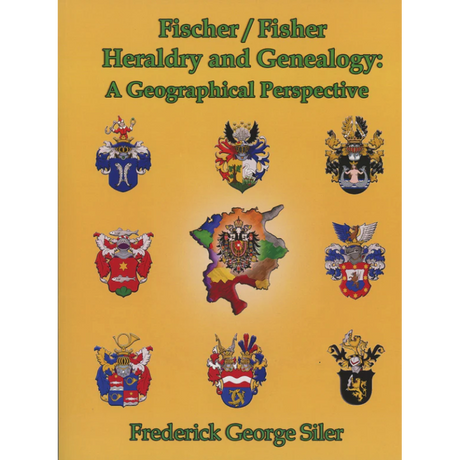 Fischer/Fisher Heraldry and Genealogy: A Geographical Perspective