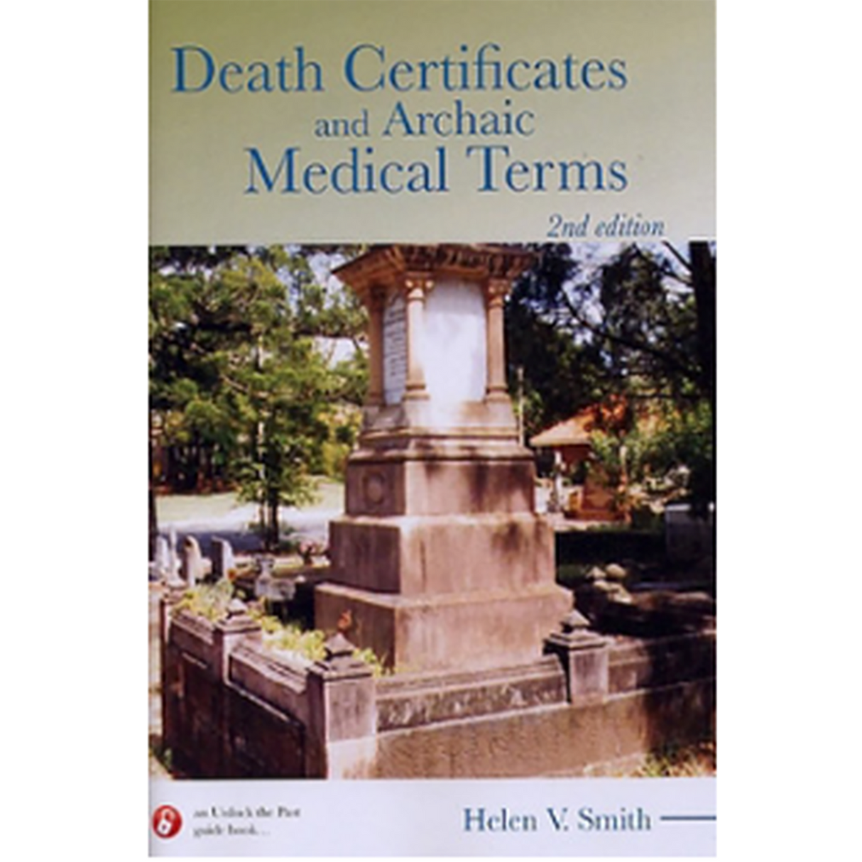 Death Certificates and Archaic Medical Terms, 2nd edition