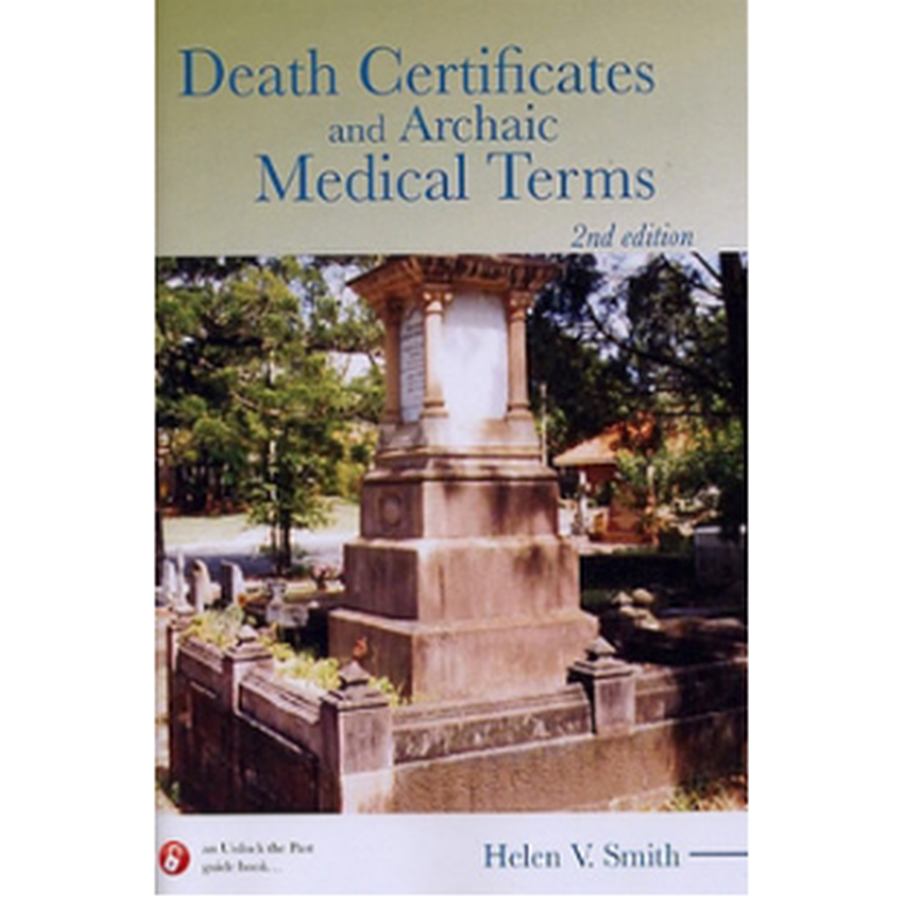 Death Certificates and Archaic Medical Terms, 2nd edition