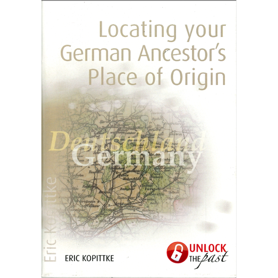 Locating Your German Ancestor's Place of Origin