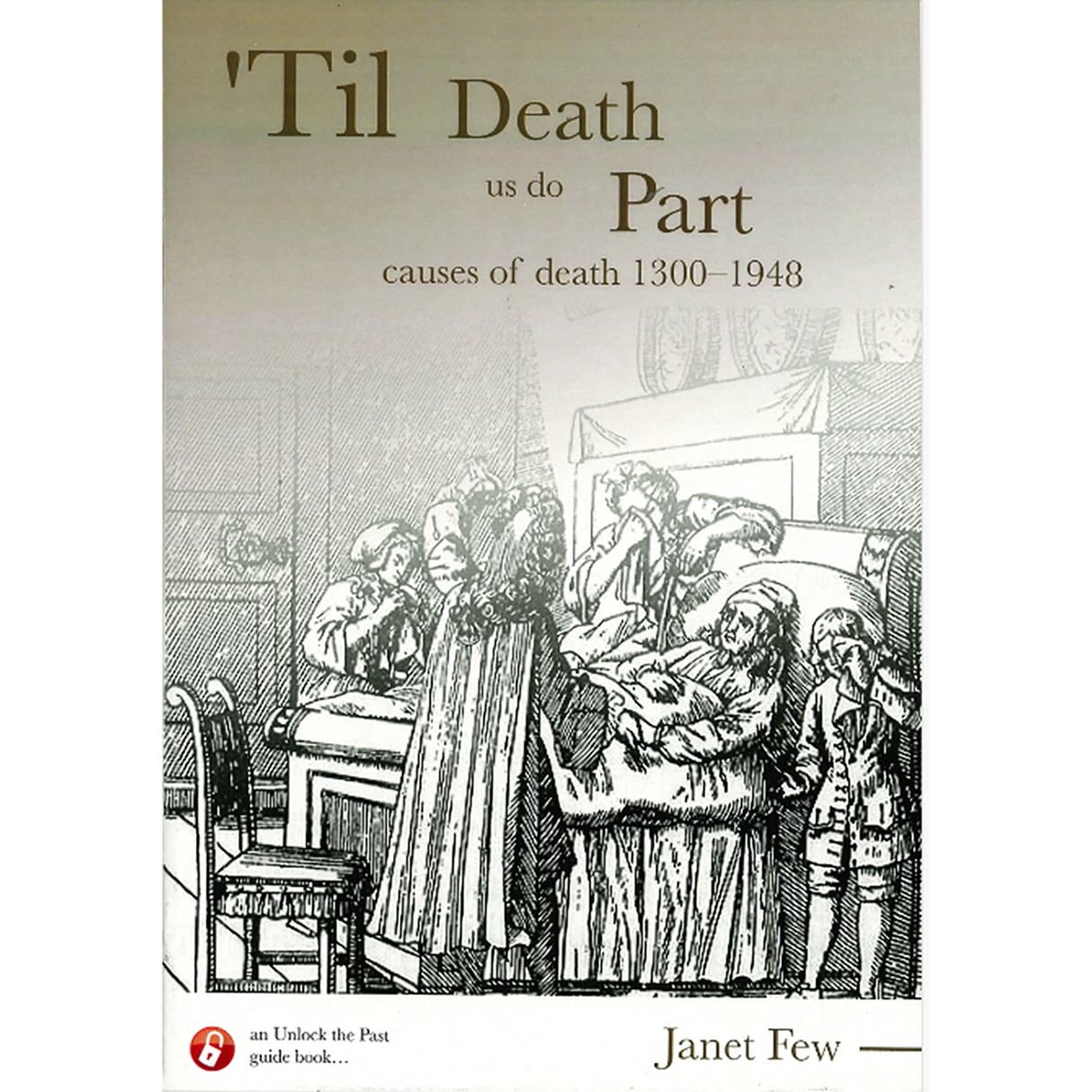 Til Death Us Do Part: Causes of Death, 1300-1948