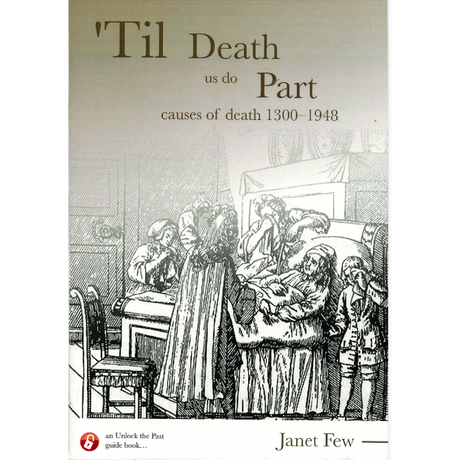 Til Death Us Do Part: Causes of Death, 1300-1948