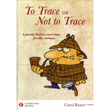 To Trace or Not to Trace: A Family History Overview for the Curious