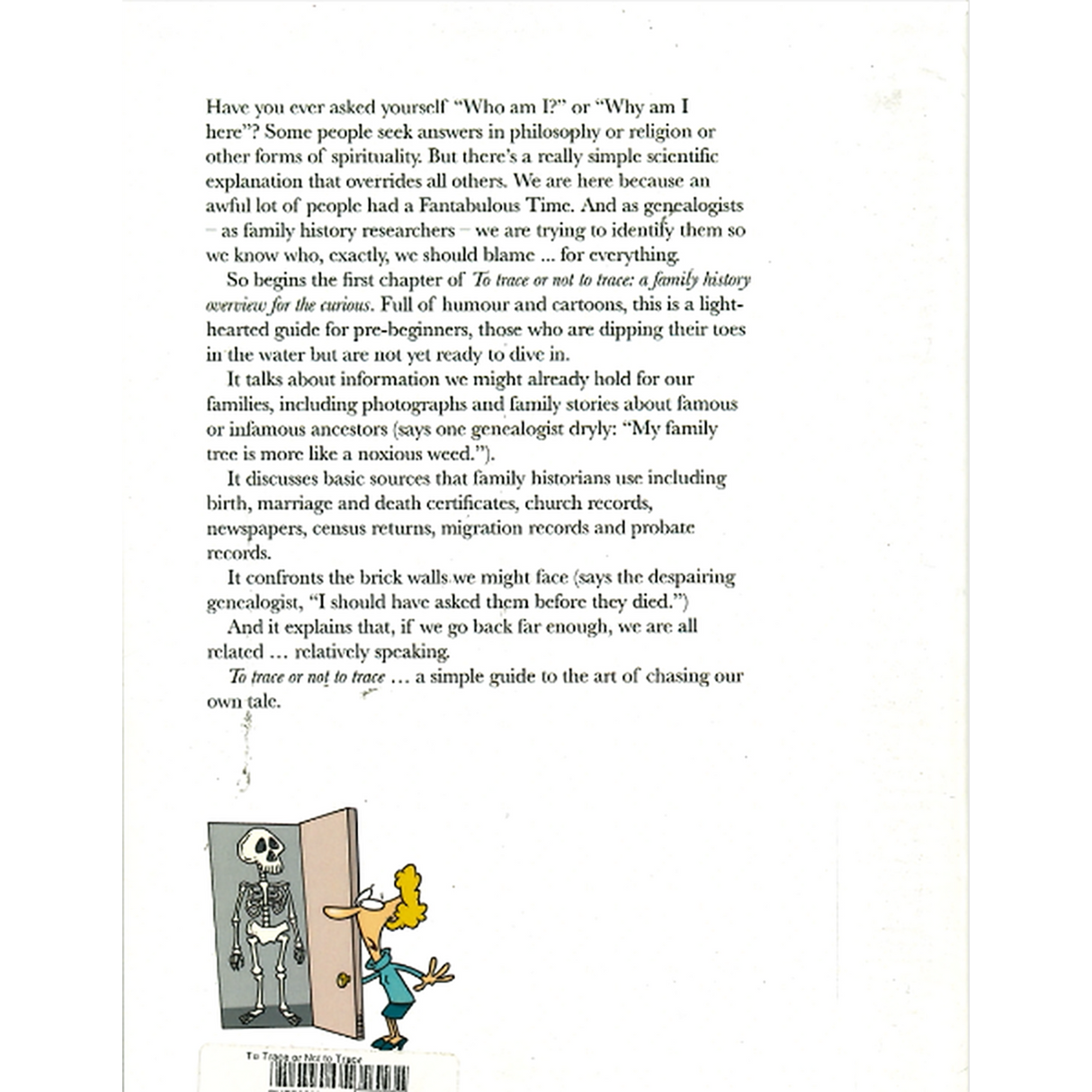 To Trace or Not to Trace: A Family History Overview for the Curious back cover