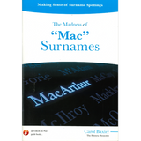 Making Sense of Surname Spellings: The Madness of "Mac" Surnames