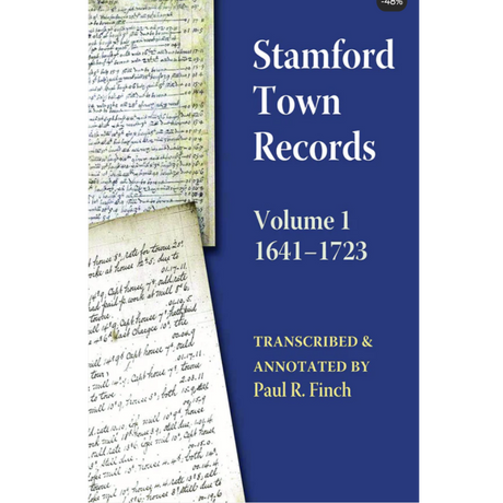 Stamford Town Records: Volume 1, 1641-1723