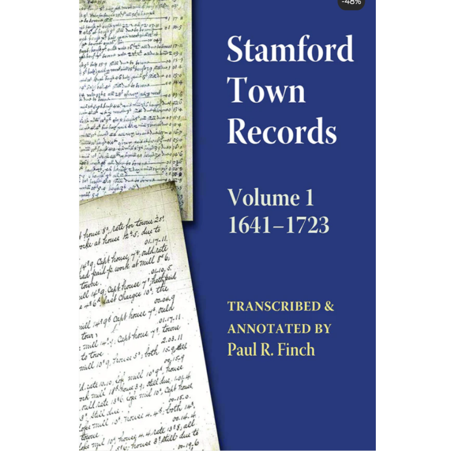 Stamford Town Records: Volume 1, 1641-1723