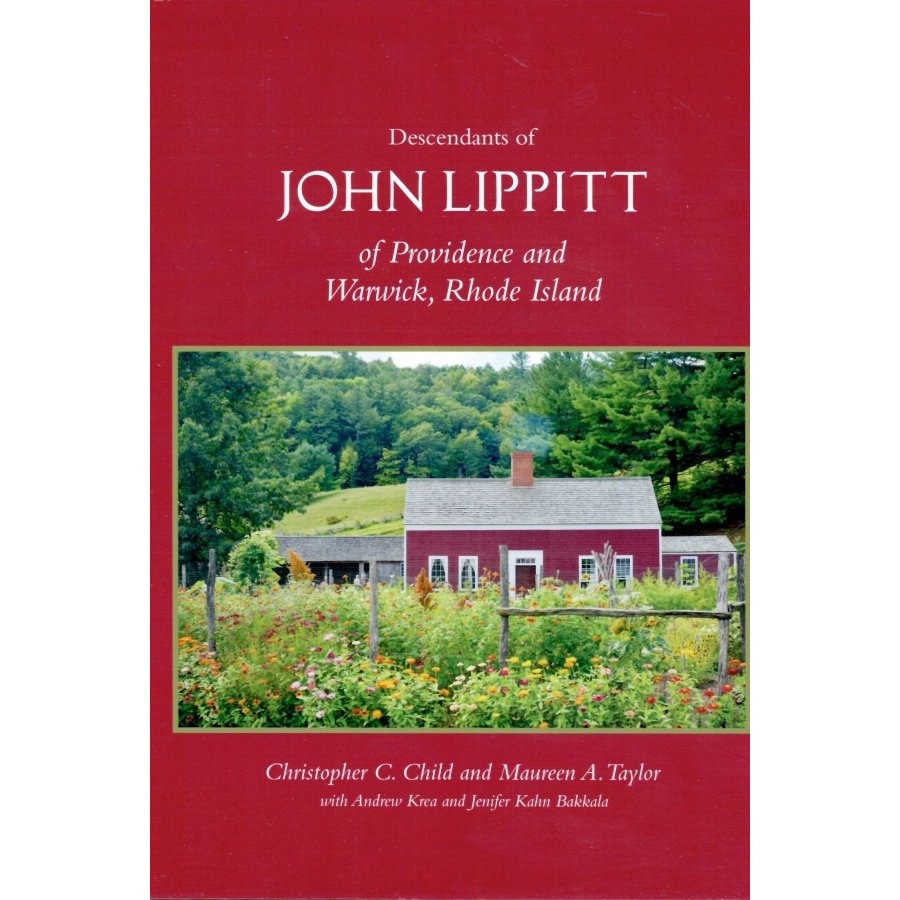 Descendants of John Lippitt of Providence and Warwick, Rhode Island