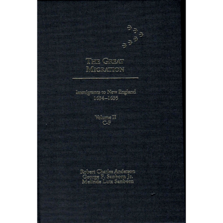 The Great Migration: Immigrants to New England 1634-1635, Volume II, C-F