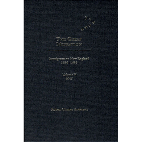 The Great Migration: Immigrants to New England 1634-1635, Volume V, M-P