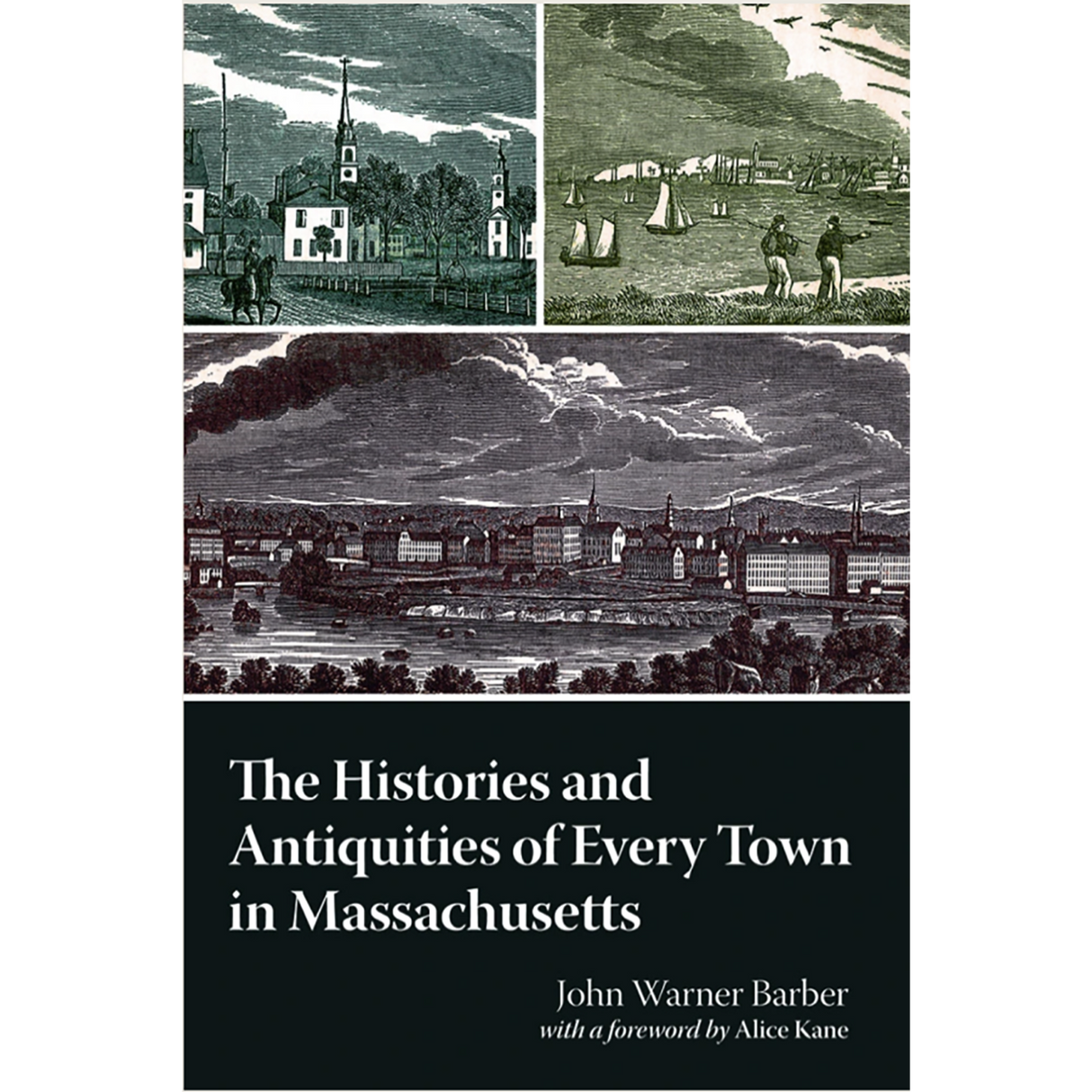 History and Antiquities of Every Town in Massachusetts