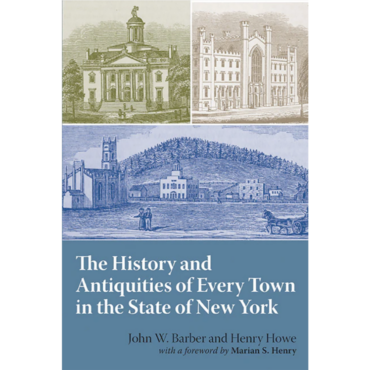 The History and Antiquities of Every Town in the State of New York