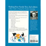 Shaking Your Family Tree: A Basic Guide to Tracing Your Family Genealogy, 2nd Edition back cover