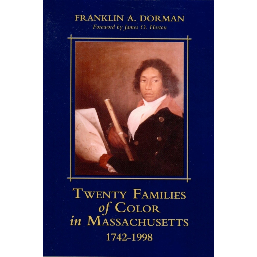 Twenty Families of Color in Massachusetts, 1742-1998