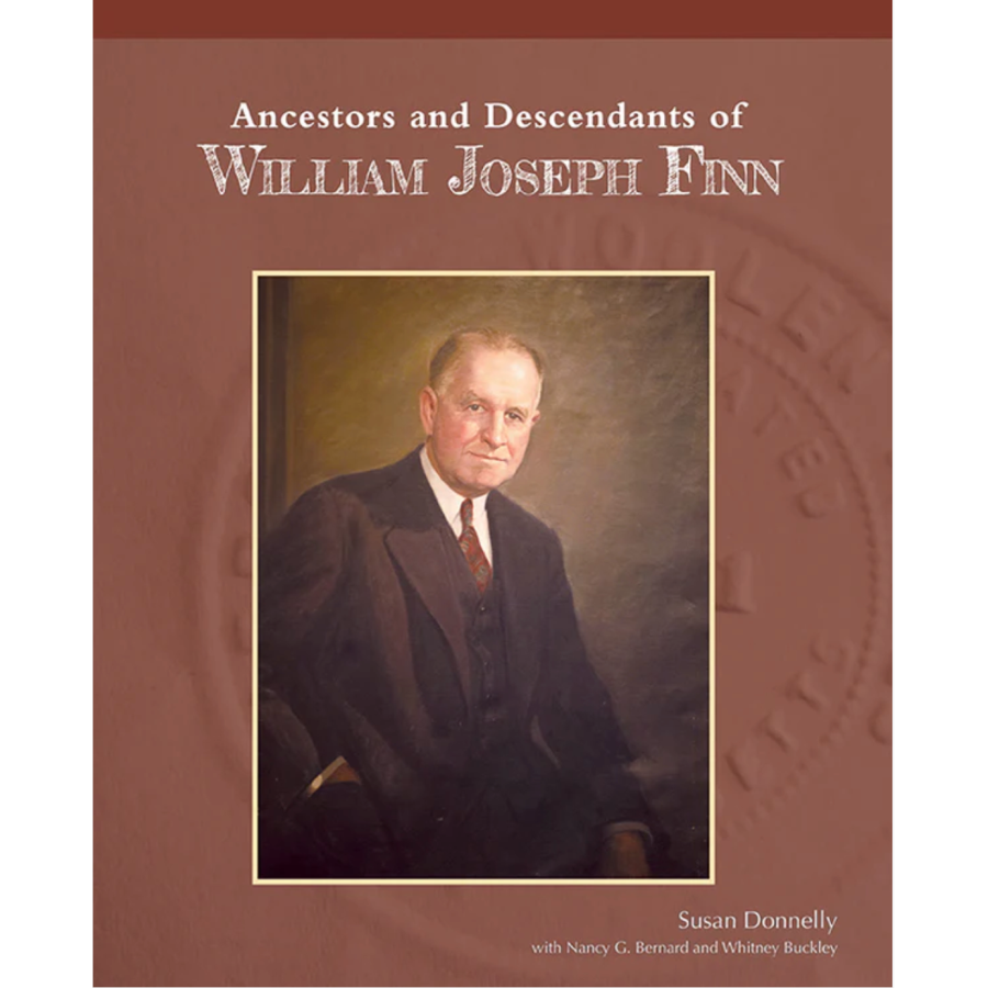 Ancestors and Descendants of William Joseph Finn