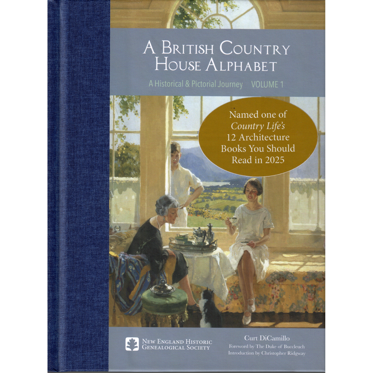 A British Country House Alphabet: A Historical and Pictorial Journey, Volume 1