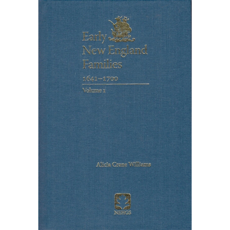 Early New England Families, 1641-1700: Volume 1 [cloth]