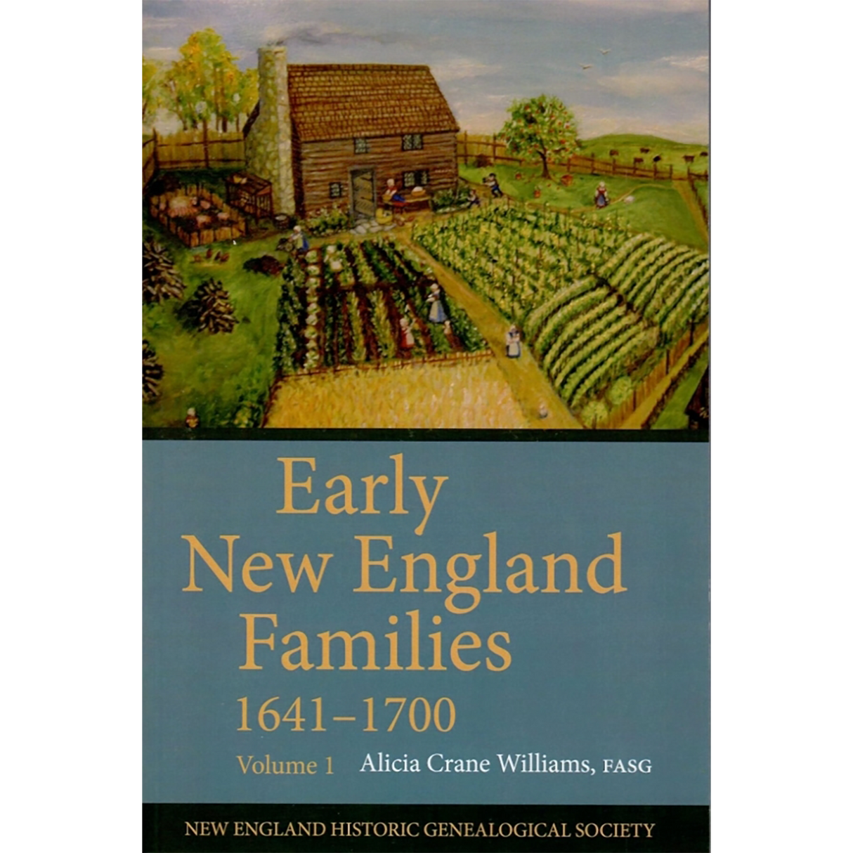 Early New England Families, 1641-1700: Volume 1 [paper]