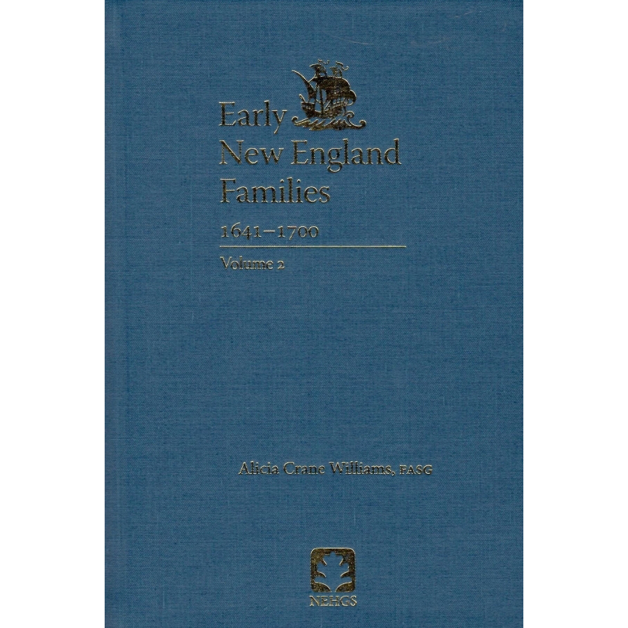 Early New England Families, 1641-1700: Volume 2 [cloth]