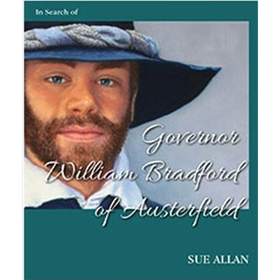 In Search of Governor William Bradford of Austerfield
