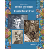 Ancestors of Thomas Trowbridge and Delinda Ratcliff Bryan