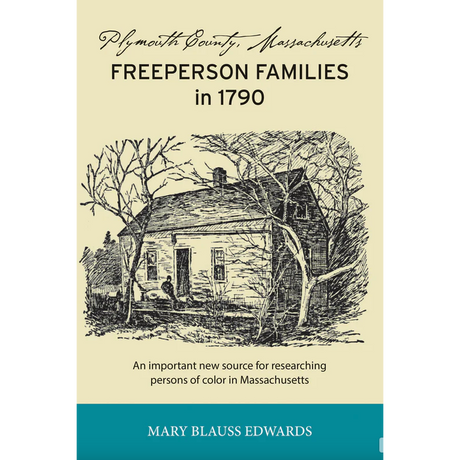 Plymouth County, Massachusetts Freeperson Families in 1790
