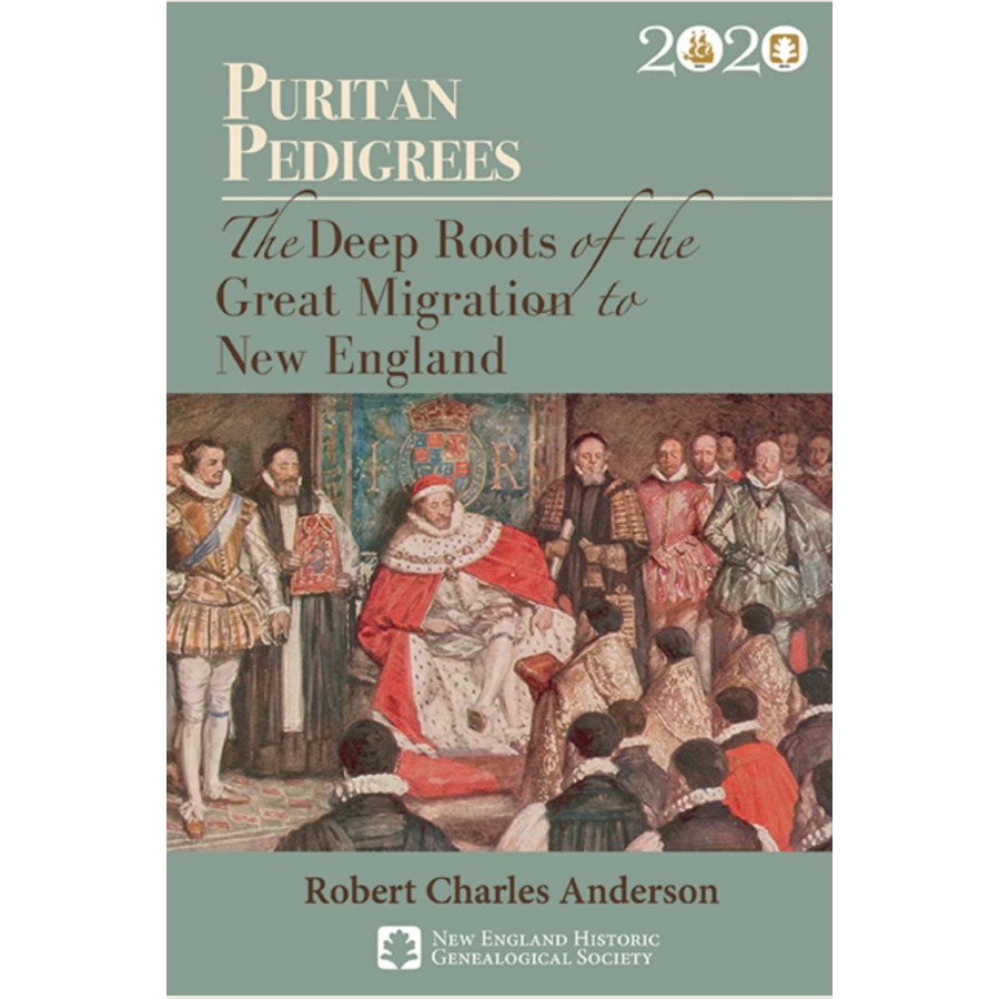 Puritan Pedigrees: The Deep Roots of the Great Migration to New England