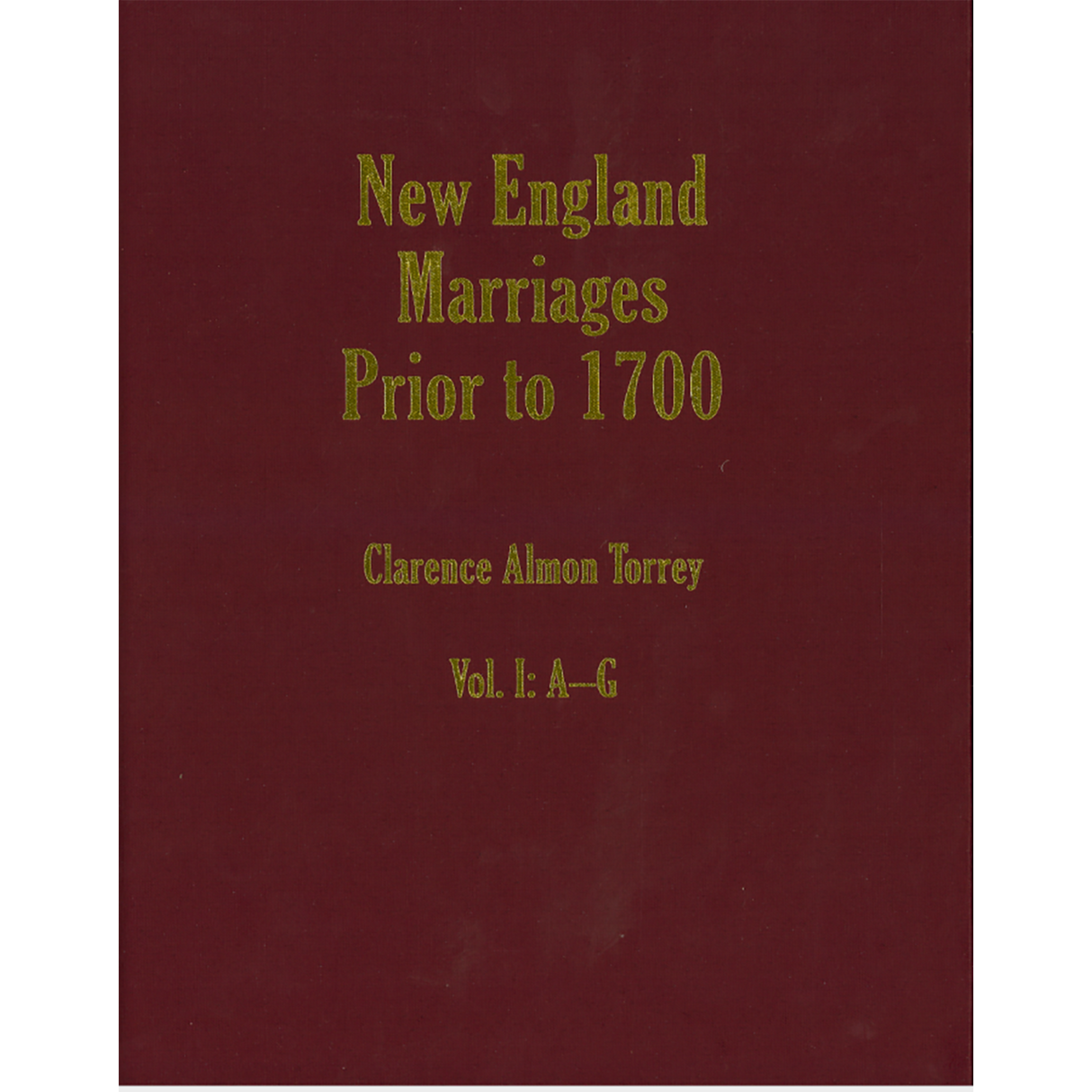 New England Marriages Prior to 1700, 3 Volume Hardcover Set