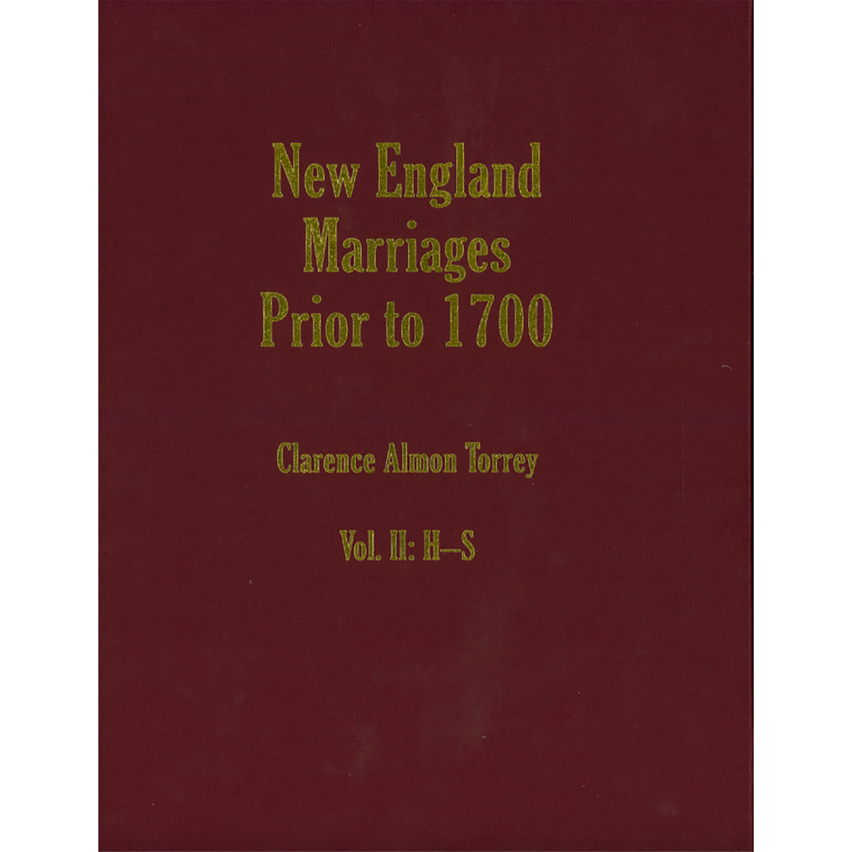 New England Marriages Prior to 1700, 3 Volume Hardcover Set