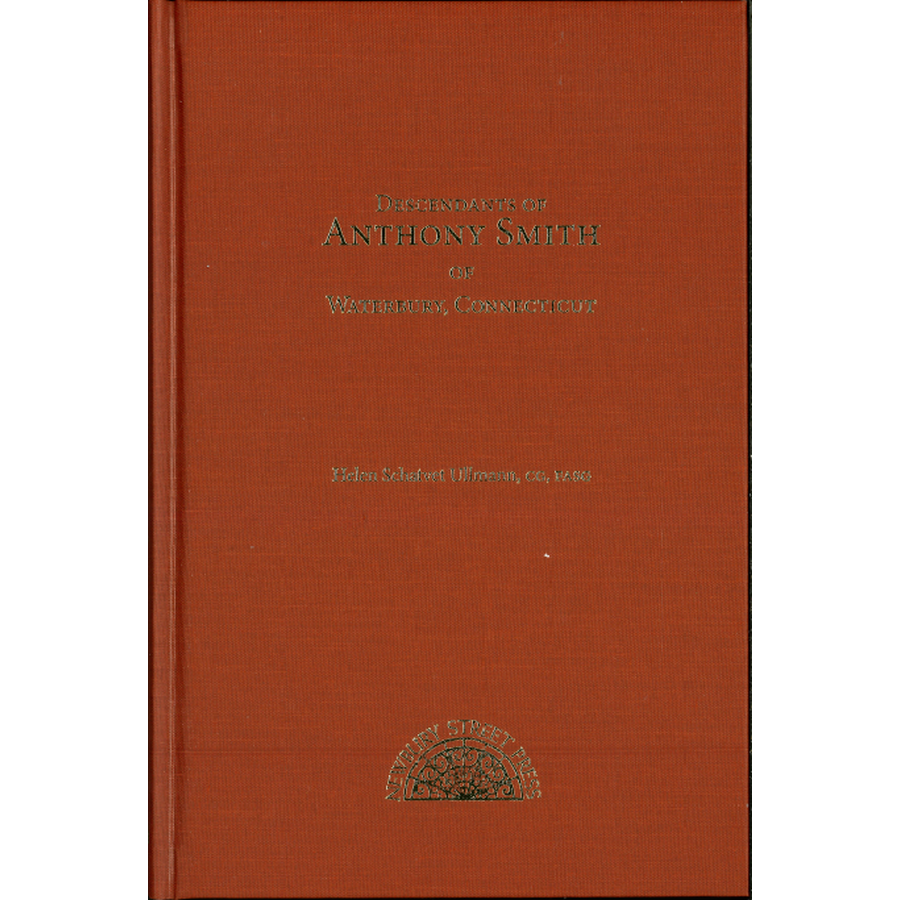 Descendants of Anthony Smith of Waterbury, Connecticut