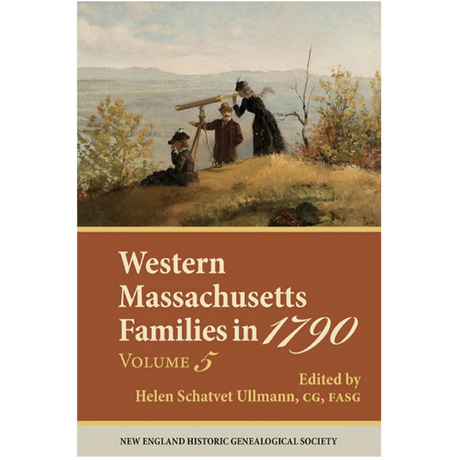 Western Massachusetts Families in 1790, Volume 5