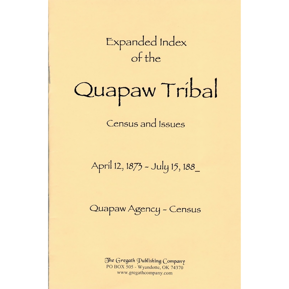 Expanded Index of the Quapaw Tribal Census and Issues