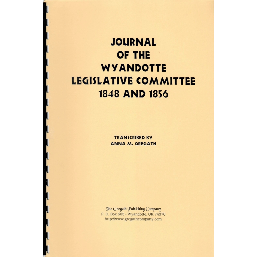 Journal of the Wyandotte Legislative Committee 1848 and 1856