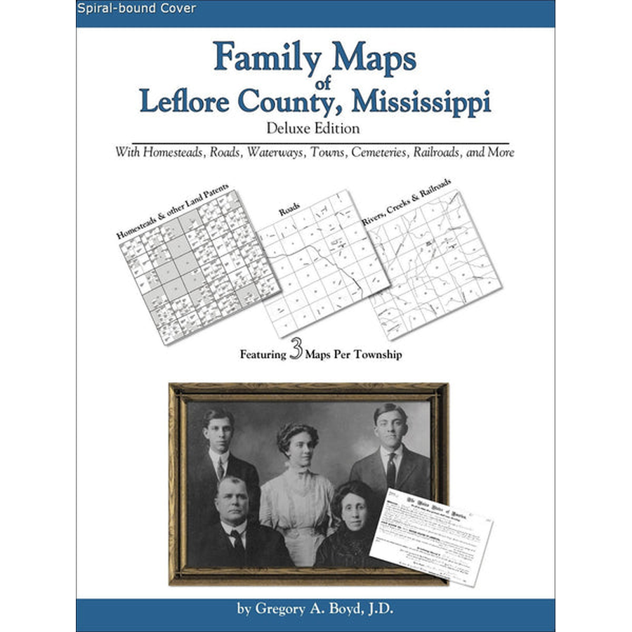Family Maps of Leflore County, Mississippi (Spiral book cover)