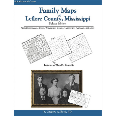 Family Maps of Leflore County, Mississippi (Spiral book cover)