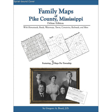 Family Maps of Pike County, Mississippi (Spiral book cover)