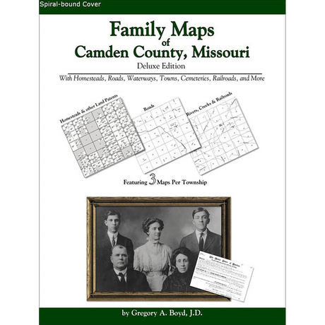 Family Maps of Camden County, Missouri (Spiral book cover)