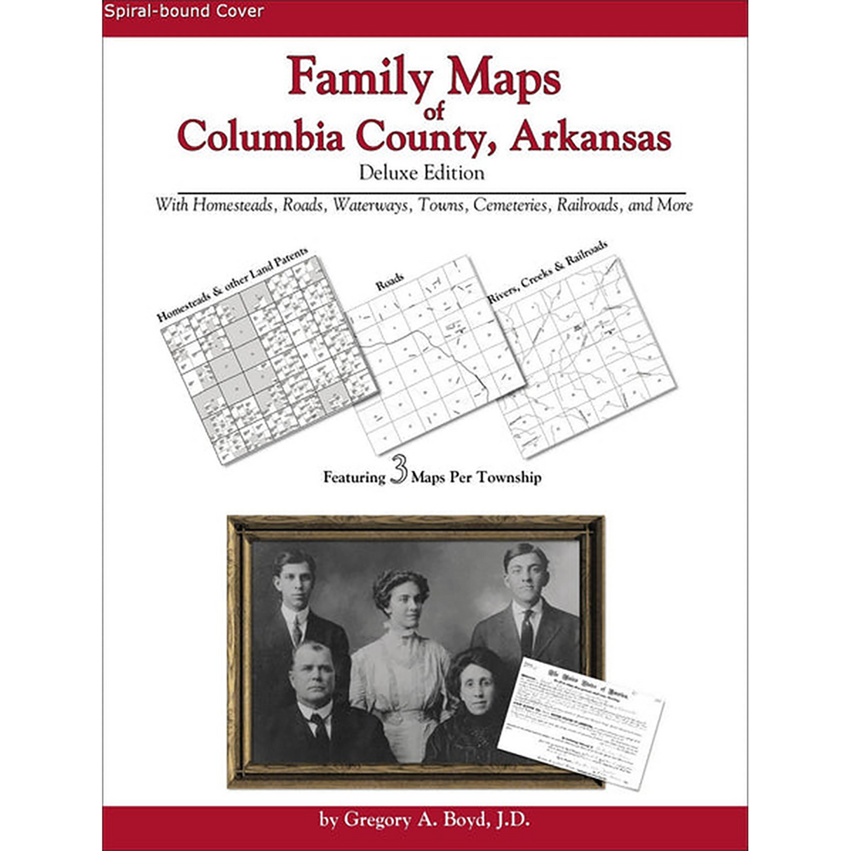 Family Maps of Columbia County, Arkansas (Spiral book cover)