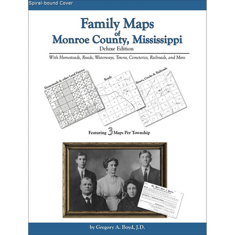 Family Maps of Monroe County, Mississippi (Spiral book cover)