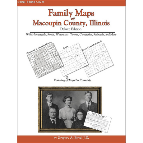 Family Maps of Macoupin County, Illinois (Spiral book cover)