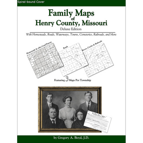 Family Maps of Henry County, Missouri (Spiral book cover)
