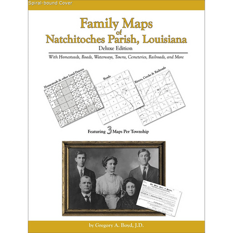 Family Maps of Natchitoches Parish, Louisiana (Spiral book cover)