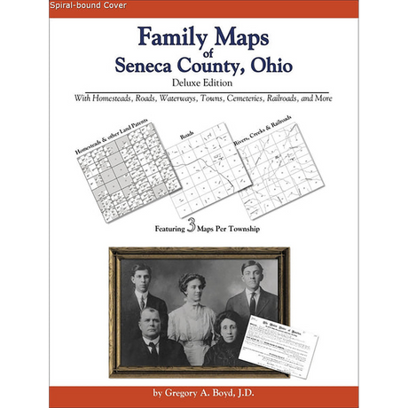 Family Maps of Seneca County, Ohio (Spiral book cover)