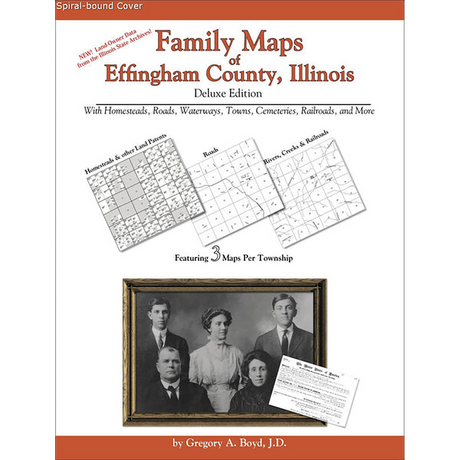Family Maps of Effingham County, Illinois (Spiral book cover)
