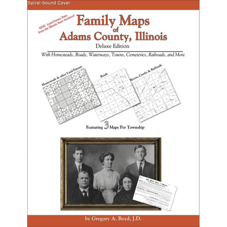 Family Maps of Adams County, Illinois (Spiral book cover)