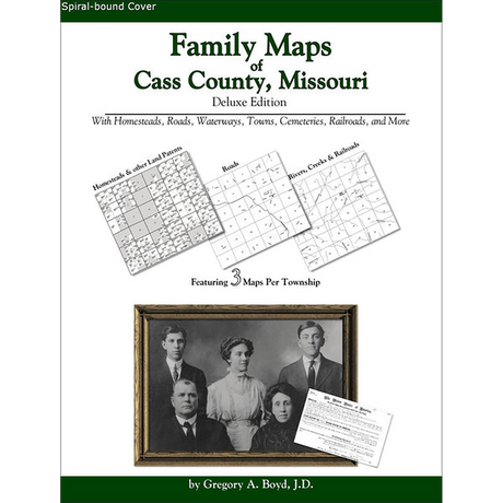 Family Maps of Cass County, Missouri (Spiral book cover)