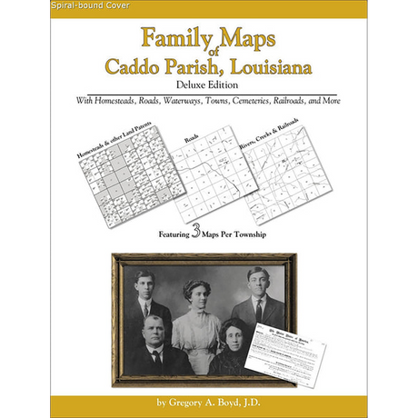 Family Maps of Caddo Parish, Louisiana (Spiral book cover)