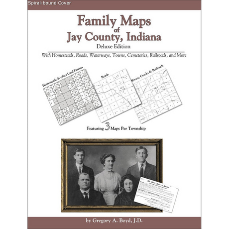 Family Maps of Jay County, Indiana (Spiral book cover)